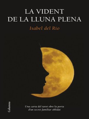 cover image of La vident de la lluna plena